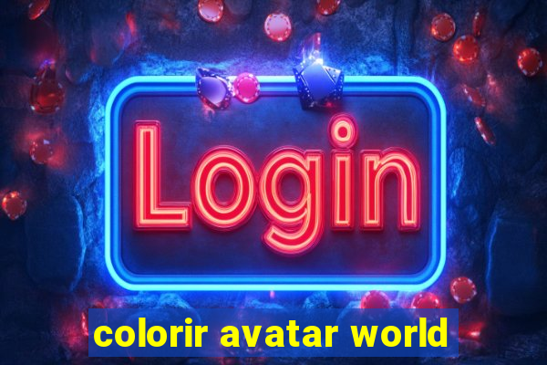 colorir avatar world